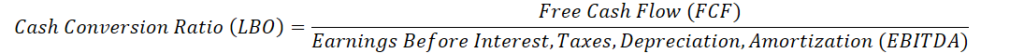 Cash Conversion Ratio (LBO)